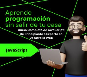 JavaScript Completo: De Principiante a Experto en Desarrollo Web